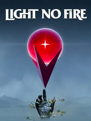 Light No Fire